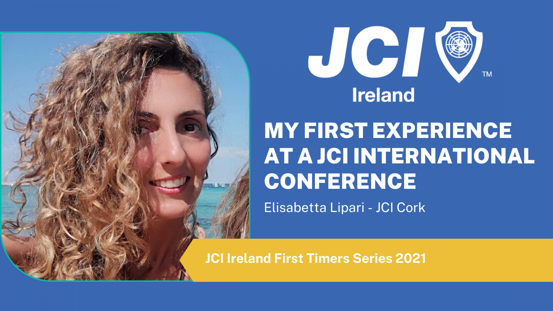 My first experience at a JCI international conference